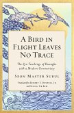 A Bird in Flight Leaves No Trace (eBook, ePUB)