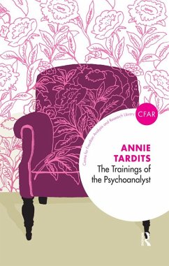 The Trainings of the Psychoanalyst (eBook, ePUB) - Tardits, Annie