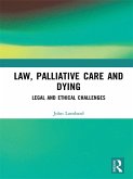 Law, Palliative Care and Dying (eBook, PDF)