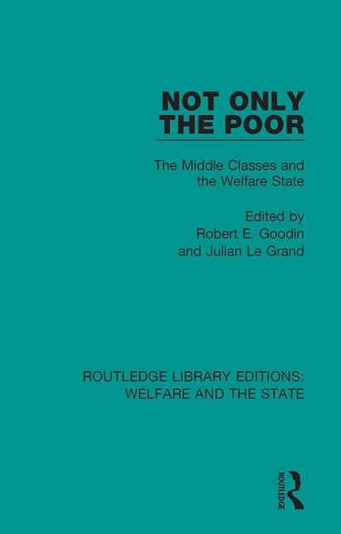 Not Only the Poor (eBook, ePUB) Not Only the Poor (eBook, ePUB)