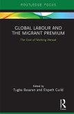 Global Labour and the Migrant Premium (eBook, PDF)