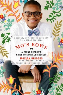 Cover Mo's Bows: A Young Person's Guide to Start-Up Success (eBook, ePUB)