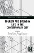 Tourism and Everyday Life in the... - Bild 1