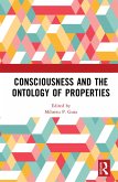 Consciousness and the Ontology of Properties (eBook, PDF)