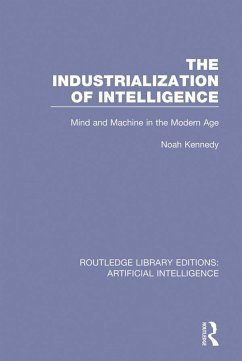 The Industrialization of Intelligence (eBook, PDF) - Kennedy, Noah