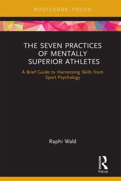 The Seven Practices of Mentally Superior Athletes (eBook, ePUB) Cover The Seven Practices of Mentally Superior Athletes (eBook, ePUB)