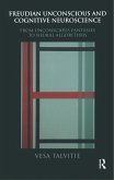 Freudian Unconscious and Cognitive Neuroscience (eBook, PDF)