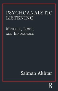 Psychoanalytic Listening (eBook, ePUB) - Akhtar, Salman