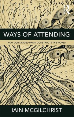 Ways of Attending (eBook, ePUB) - Mcgilchrist, Iain