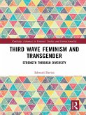 Third Wave Feminism and Transgender (eBook, ePUB)