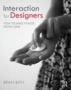 Interaction for Designers (eBook, PDF) - Boyl, Brian L. M