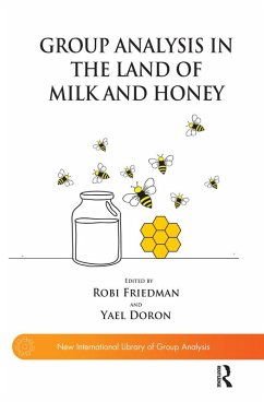 Group Analysis in the Land of Milk and Honey (eBook, ePUB)