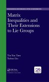 Matrix Inequalities and Their Extensions to Lie Groups (eBook, ePUB)