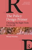 The Policy Design Primer (eBook, ePUB) The Policy Design Primer (eBook, ePUB)