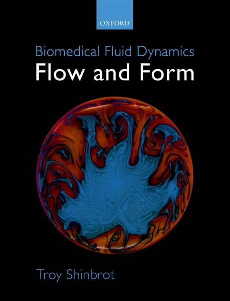 Biomedical Fluid Dynamics (eBook, PDF) Biomedical Fluid Dynamics (eBook, PDF)