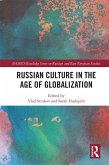 Russian Culture in the Age of Globalization (eBook, ePUB)