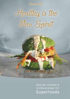 Healthy is the New Spirit (eBook, ePUB)