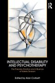 Intellectual Disability and Psychotherapy (eBook, PDF) Intellectual Disability and Psychotherapy (eBook, PDF)