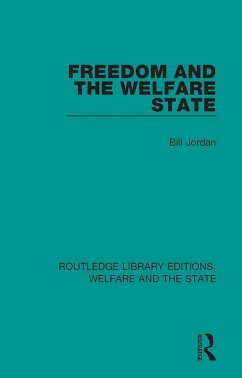 Freedom and the Welfare State (eBook, ePUB) - Jordan, Bill
