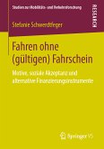 Fahren ohne (gültigen) Fahrschein (eBook, PDF)