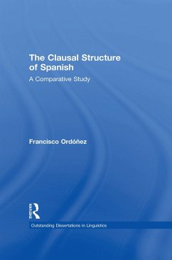 The Clausal Structure of Spanish (eBook, ePUB) - Ordonez, Francisco