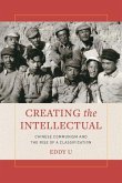 Creating the Intellectual (eBook, ePUB)