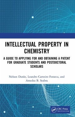 Intellectual Property in Chemistry (eBook, PDF) - Durán, Nelson; Fonseca, Leandro Carneiro; Seabra, Amedea B.
