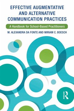 Effective Augmentative and Alternative Communication Practices (eBook, ePUB) - Da Fonte, M. Alexandra; Boesch, Miriam C.