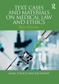 Text, Cases and Materials on Medical Law and Ethics (eBook, ePUB)