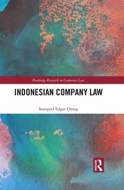 Indonesian Company Law (eBook, ePUB) - Chang, Soonpeel Edgar