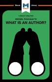 An Analysis of Michel Foucault's What is an Author? (eBook, PDF)