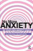 No More Anxiety! (eBook, PDF)