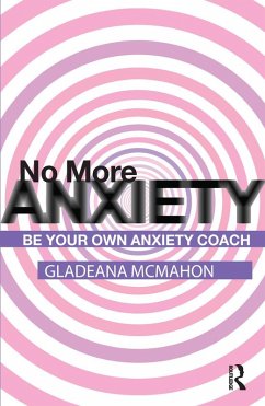 Cover No More Anxiety! (eBook, PDF)