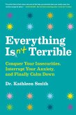 Everything Isn't Terrible (eBook, ePUB)