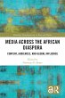 Media Across the African Diaspora... - Bild 1