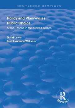 Policy and Planning as Public Choice (eBook, ePUB) - Lewis, David; Williams, Fred Laurence