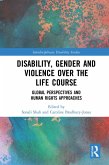 Disability, Gender and Violence over the Life Course (eBook, ePUB)