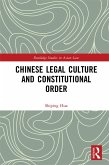 Chinese Legal Culture and Constitutional Order (eBook, ePUB)