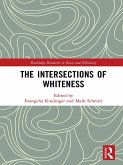 The Intersections of Whiteness (eBook, PDF)