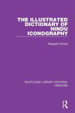 The Illustrated Dictionary of Hindu Iconography (eBook, PDF)