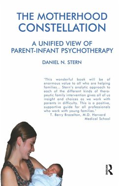 The Motherhood Constellation (eBook, ePUB) - Stern, Daniel N.