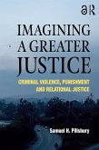 Imagining a Greater Justice (eBook, ePUB)