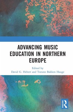 Advancing Music Education in Northern Europe (eBook, ePUB)