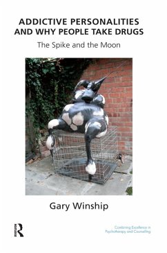 Cover Addictive Personalities and Why People Take Drugs (eBook, ePUB)