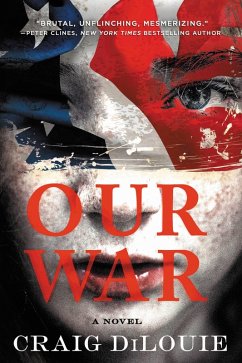 Our War (eBook, ePUB) - DiLouie, Craig