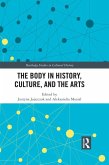 The Body in History, Culture, and the Arts (eBook, ePUB)