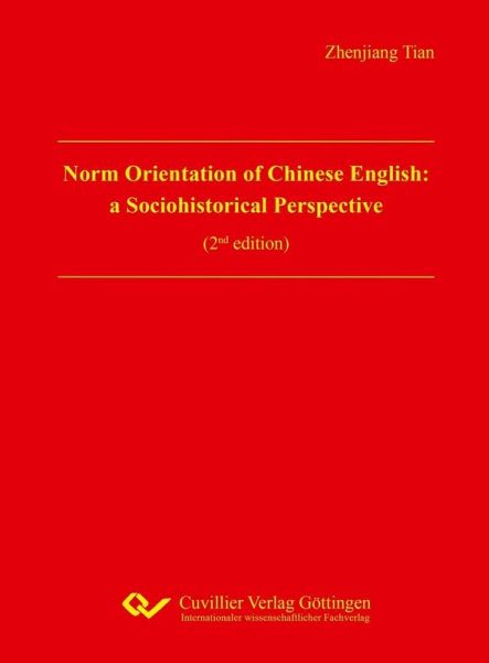 Norm Orientation of Chinese English (eBook, PDF)