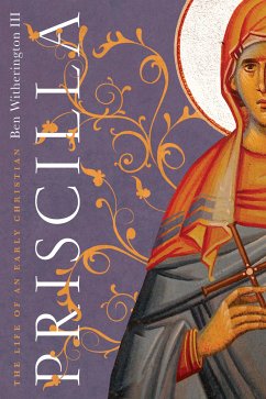 Priscilla (eBook, ePUB) - Witherington III, Ben