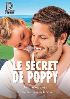 Le secret de Poppy (eBook, ePUB) - Grey, Andrew