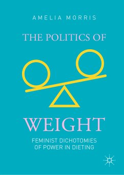 The Politics of Weight (eBook, PDF) - Morris, Amelia Greta